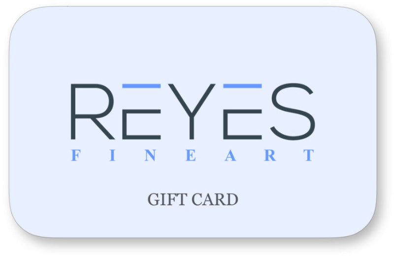 Reyes Fine Art Gift Card
